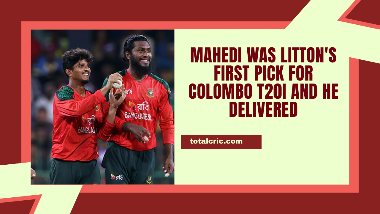 mahedi hasan, bangladesh vs sri lanka t20, sl vs ban​, ban vs Sl,ban vs sl live​