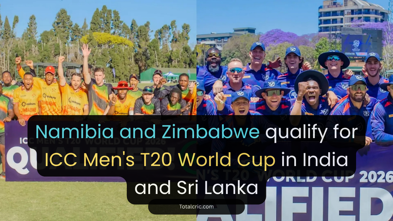 Namibia and Zimbabwe qualify for ICC Men's T20 World Cup in India and Sri Lanka